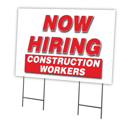 Signmission Now Hiring Construction Workers Yard & Stake outdoor plastic coroplast, C-2436-CONSTRUCTION WORKERS C-2436-DS-CONSTRUCTION WORKERS